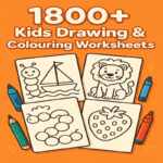 1800+ Kids Drawing & Colouring Worksheets