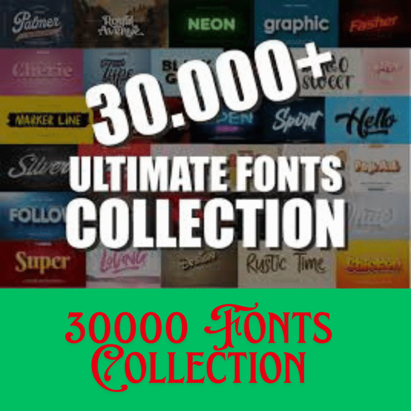 30000 Fonts Collection